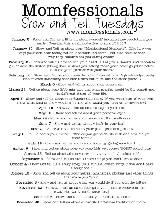 Momfess-Show and Tell Tuesday 2016